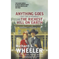 Anything Goes and the Richest Hill on Earth - Paperback