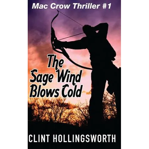 The Sage Wind Blows Cold - Paperback