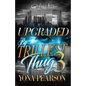 Upgraded By The Trillest Thug 3: An Urban Romance Finale - Paperback