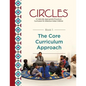 CIRCLES - A Culturally Appropriate Preschool Curriculum for American Indian Children: Book 1: The Core Curriculum Approach - Paperback