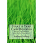 Start A Yard Care Business: Focus on Seniors and Baby Boomers - Paperback
