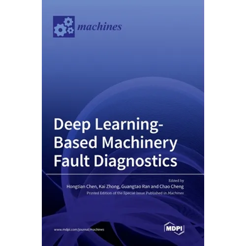 Deep Learning-Based Machinery Fault Diagnostics - Hardcover