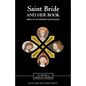 Saint Bride and Her Book: Birgitta of Sweden's Revelations' - Paperback