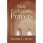 New Eucharistic Prayers - Paperback