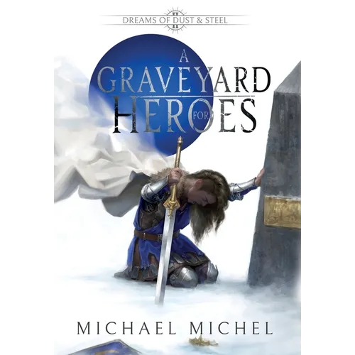 A Graveyard For Heroes - Hardcover