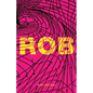 Rob - Paperback