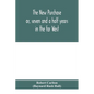 The new purchase: or, seven and a half years in the far West - Paperback