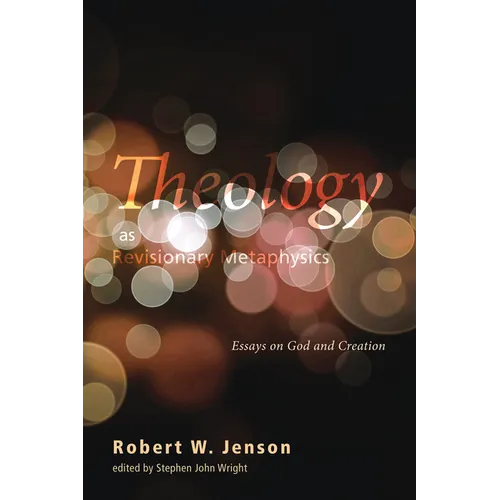 Theology as Revisionary Metaphysics - Paperback