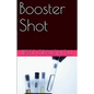 Booster Shot - Paperback