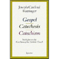 Gospel, Catechesis, Catechism: Sidelights on the Catechism of the Catholic Church - Paperback