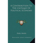 A Contribution to the Critique of Political Economy - Hardcover