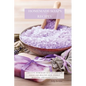 Homemade Soaps Recipes: Creative Homemade Soap Recipes for Clean and Healthy Skin, Energy Boosting and Happy Living - Paperback