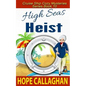 High Seas Heist - Paperback