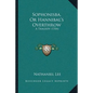 Sophonisba, Or Hannibal's Overthrow: A Tragedy (1704) - Paperback