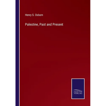 Palestine, Past and Present - Paperback