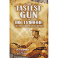 The Fastest Gun in Hollywood: The Life Story of Peter Brown - Paperback