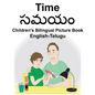 English-Telugu Time Children's Bilingual Picture Book - Paperback