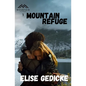 Mountain Refuge - Paperback