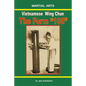 Vietnamese Wing Chun - The Form "108" - Paperback