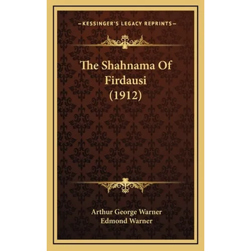 The Shahnama of Firdausi (1912) - Hardcover