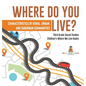 Where Do You Live? Characteristics of Rural, Urban, and Suburban Communities Third Grade Social Studies Children's Where We Live Books - Hardcover
