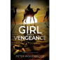 Girl With A Vengeance - Paperback