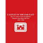 Castles in the Far East: The U.S. Army Corps of Engineers Okinawa and Japan Districts 1945 - 1990 - Hardcover