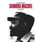 Samora Machel: A Biography - Paperback