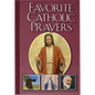 Favorite Catholic Prayers - Paperback