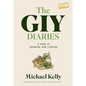 The Giy Diaries: A Year of Growing and Cooking - Hardcover