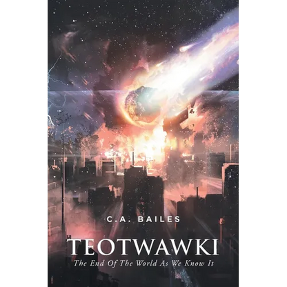 Teotwawki: The End Of The World As We Know It - Paperback