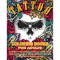 Tattoo Coloring Book for Adults: Art Therapy Relaxation, Peace and Stress Relief, Such As Sugar Skulls, Hearts, Roses, Koi Carp Fish, Butterfly Tattoo - Paperback