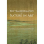 The Transformation of Nature in Art - Hardcover