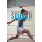 Progressive Mental Toughness Training for Squash: Using Visualization to Unlock Your True Potential - Paperback