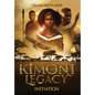 The Kimoni Legacy: Initiation - Hardcover