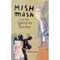 Mishmash and Substitute Teacher - Paperback