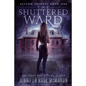 The Shuttered Ward - Paperback