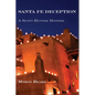 Santa Fe Deception: A Scott Hunter Mystery - Paperback