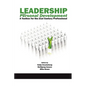 Leadership and Personal Development: A Toolbox for the 21st Century Professional - Paperback