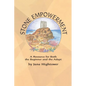 Stone Empowerment: A Resource for Both the Beginner and the Adept - Paperback
