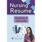 Nursing Resume Templates and Job Guide by Nurse Sarah - Paperback