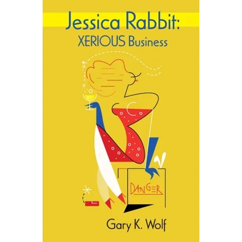 Jessica Rabbit: XERIOUS Business - Paperback