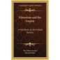 Fabianism and the Empire: A Manifesto by the Fabian Society - Hardcover