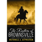 The Rustlers of Brownsville: (A Garrett Persell Western Adventure) - Paperback