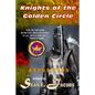 Exposition - The Knights of the Golden Circle: The Most Secretive Society in All of U. S. History - Paperback