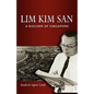 Lim Kim San: A Builder of Singapore - Hardcover