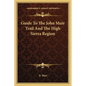 Guide To The John Muir Trail And The High Sierra Region - Paperback