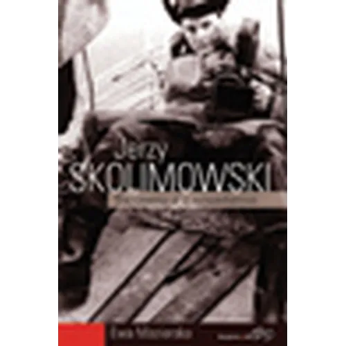 Jerzy Skolimowski: The Cinema of a Nonconformist - Paperback