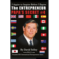 The Entrepreneur: Papa's Secrets #4 - Paperback