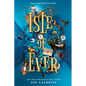 Isle of Ever - Hardcover
